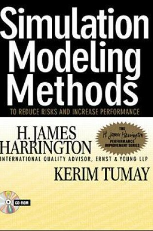 Cover of Simulation Modeling Methods: To Reduce Risks and Increase Performance (CD-ROM included)