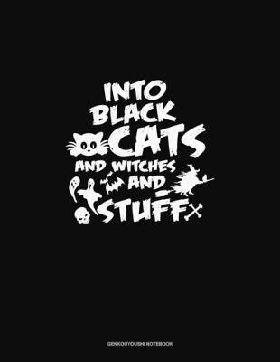 Book cover for Into Black Cats and Witches and Stuff