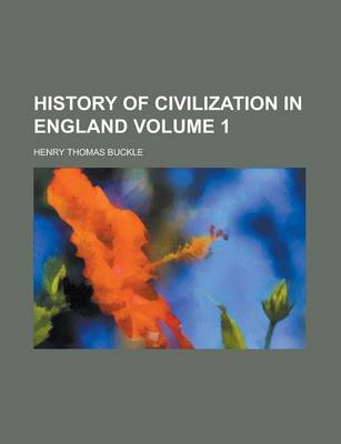 Book cover for History of Civilization in England (V. 1)