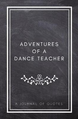 Book cover for Adventures of A Dance Teacher