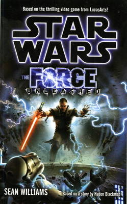 Book cover for Star Wars - the Force Unleashed (novel)