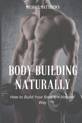Book cover for Body Building Naturally