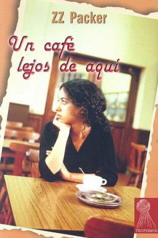 Cover of Un Cafe Lejos de Aqui