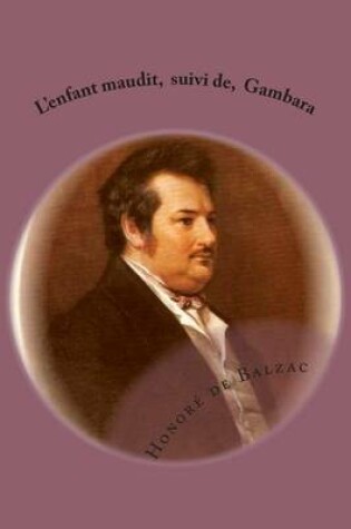 Cover of L'enfant maudit, suivi de, Gambara