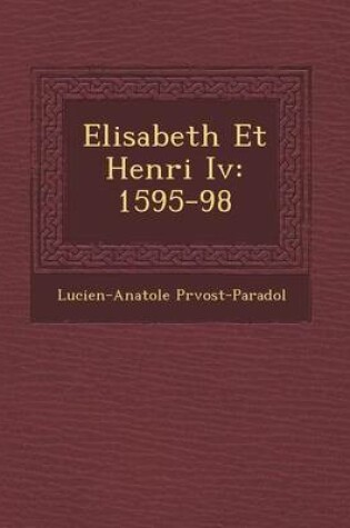 Cover of Elisabeth Et Henri IV