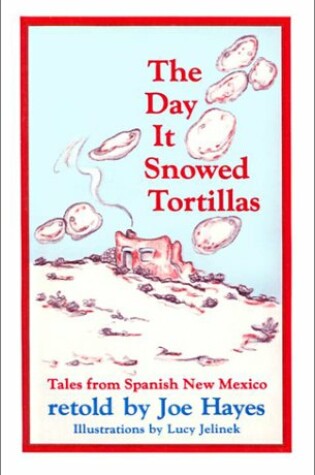 Cover of Day It Snowed Tortillas