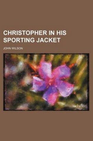 Cover of Christopher in His Sporting Jacket
