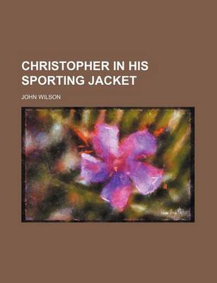 Book cover for Christopher in His Sporting Jacket