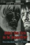 Book cover for Didn't You Used to be Depardieu?