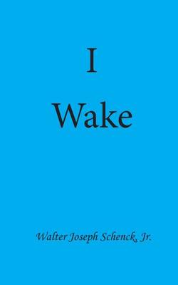 Book cover for I Wake