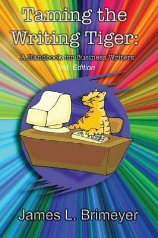 Cover of Taming the Writing Tiger, 3rd Ed.