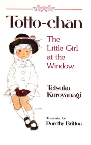 Book cover for Totto Chan: The Little Girl at the Window