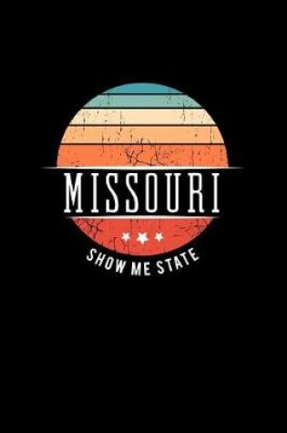 Cover of Missouri Show Me State