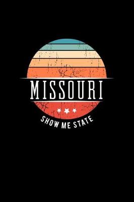 Book cover for Missouri Show Me State
