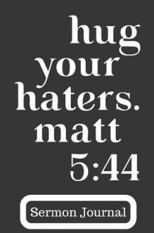 Cover of Hug Your Haters. Matt 5