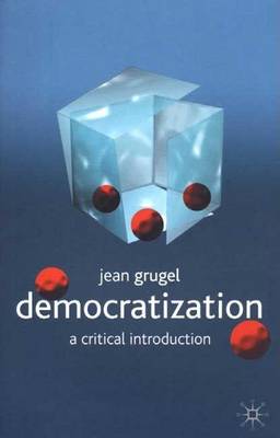 Book cover for Democratization: A Critical Introduction