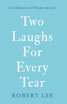 Book cover for Two Laughs For Every Tear