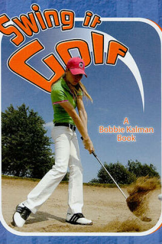 Cover of Swing It Golf