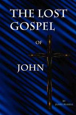 Book cover for The Lost Gospel of John