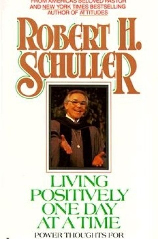 Cover of Living Positively One Day At a Time