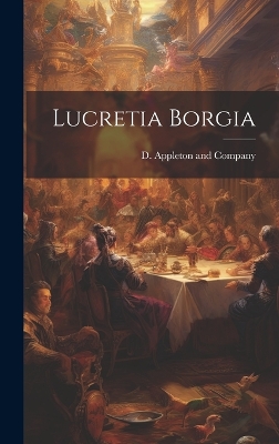 Book cover for Lucretia Borgia