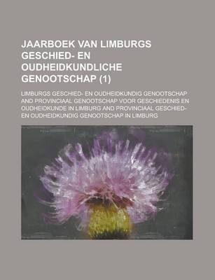 Book cover for Jaarboek Van Limburgs Geschied- En Oudheidkundliche Genootschap (1 )