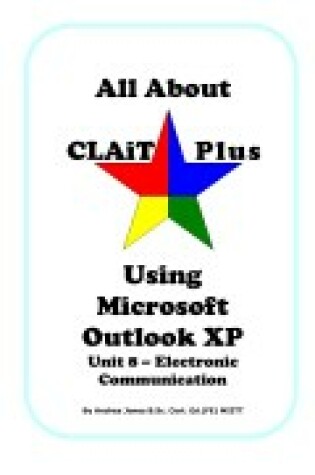 Cover of All About CLAiT Plus Using Microsoft Outlook XP