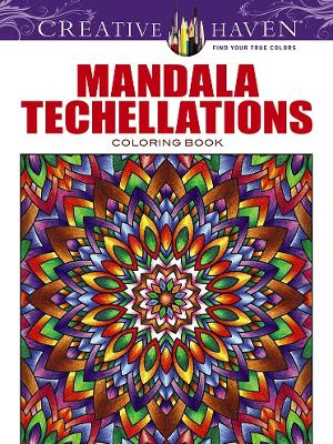 Book cover for Creative Haven Mandala Techellations Coloring Book