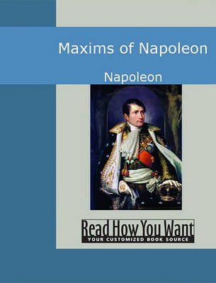 Book cover for Maxims of Napoleon