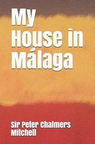 Cover of My House in Malaga