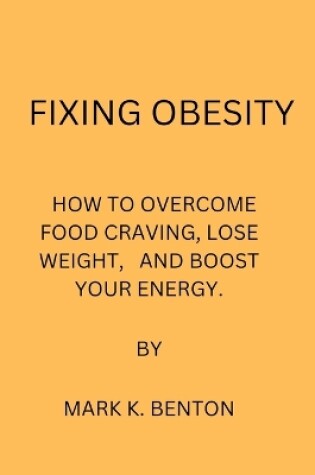 Cover of Fixing Obesity