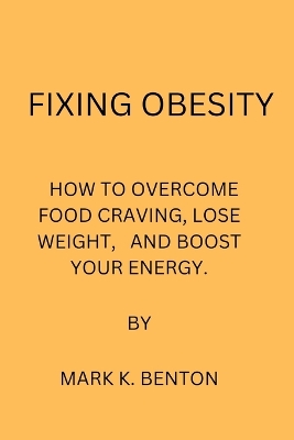 Book cover for Fixing Obesity