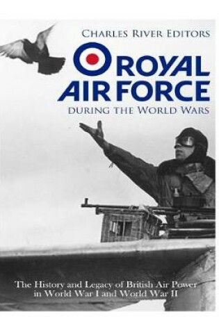 Cover of The Royal Air Force during the World Wars