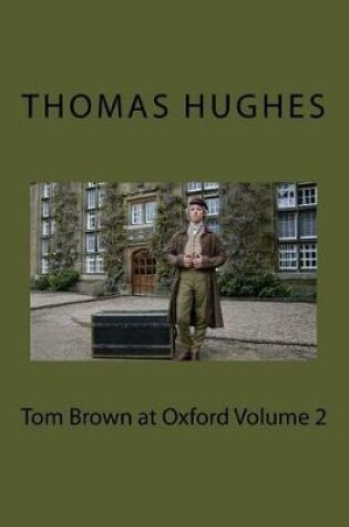 Cover of Tom Brown at Oxford Volume 2