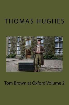 Book cover for Tom Brown at Oxford Volume 2