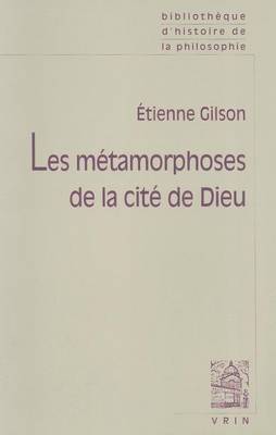 Cover of Les Metamorphoses de la Cite de Dieu