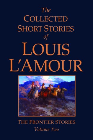 Cover of The Collected Short Stories of Louis L'Amour, Volume 2