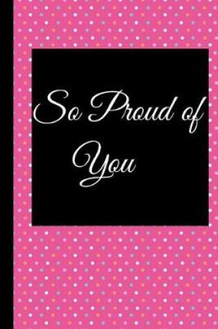 Cover of So Proud of You