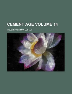 Book cover for Cement Age Volume 14