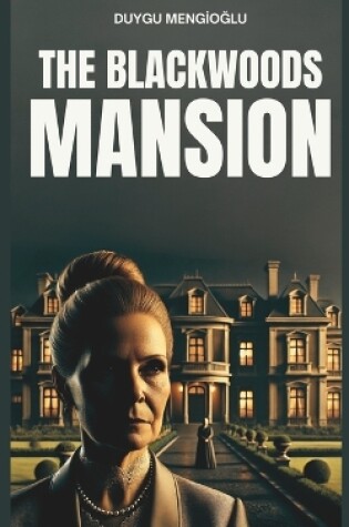 Cover of The Blackwoods Mansion