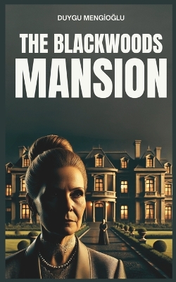 Cover of The Blackwoods Mansion