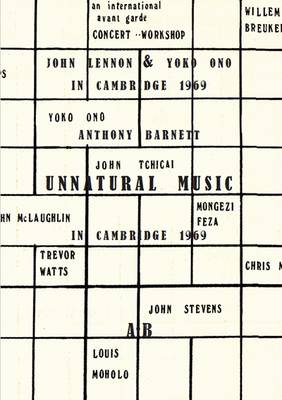 Book cover for UnNatural Music: John Lennon & Yoko Ono in Cambridge 1969