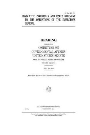Cover of Legislative proposals and issues relevant to the operations of the inspectors general