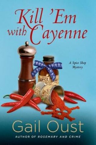 Cover of Kill 'em with Cayenne