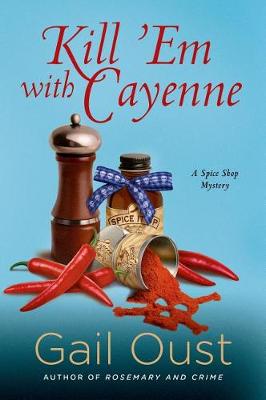 Cover of Kill 'em with Cayenne