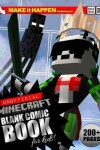 Book cover for Unofficial Minecraft Blank Comic Book for Kids