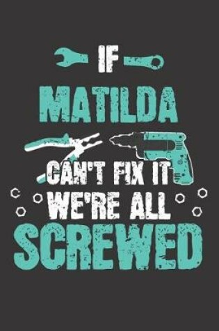 Cover of If MATILDA Can't Fix It