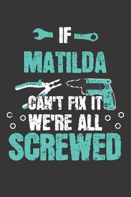 Book cover for If MATILDA Can't Fix It