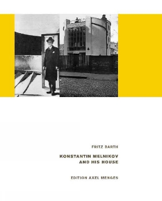 Book cover for Konstantin Melnikov and his House