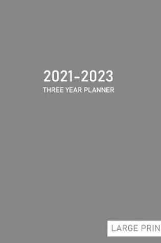 Cover of 2021-2023 Three Year Planner Large Print
